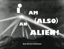 I am (also) an alien!
